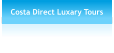 Costa Direct Luxary Tours